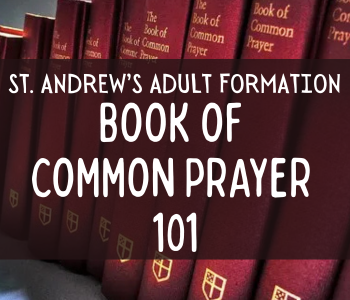 ADULT FORMATION: Book of Common Prayer 101