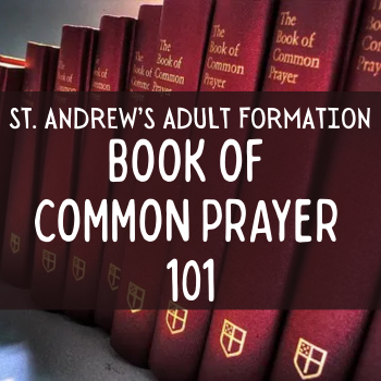 ADULT FORMATION: Book of Common Prayer 101