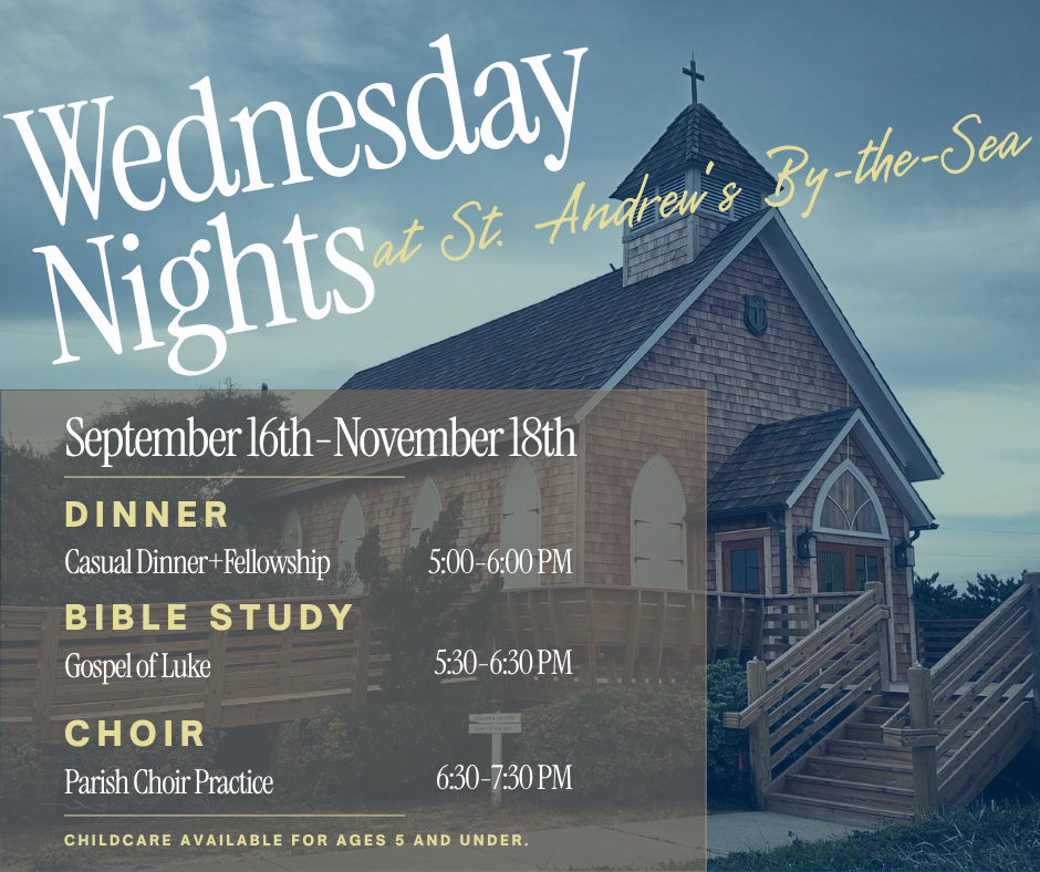 Wednesday Nights at St. Andrew’s By-the-Sea